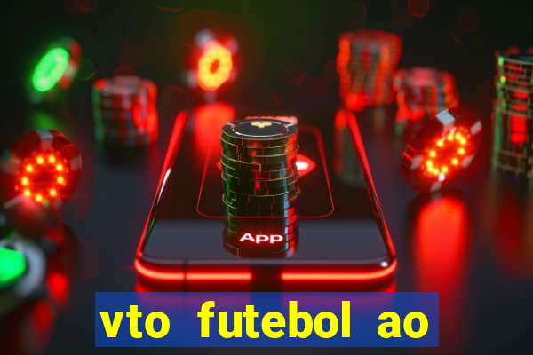 vto futebol ao vivo biz